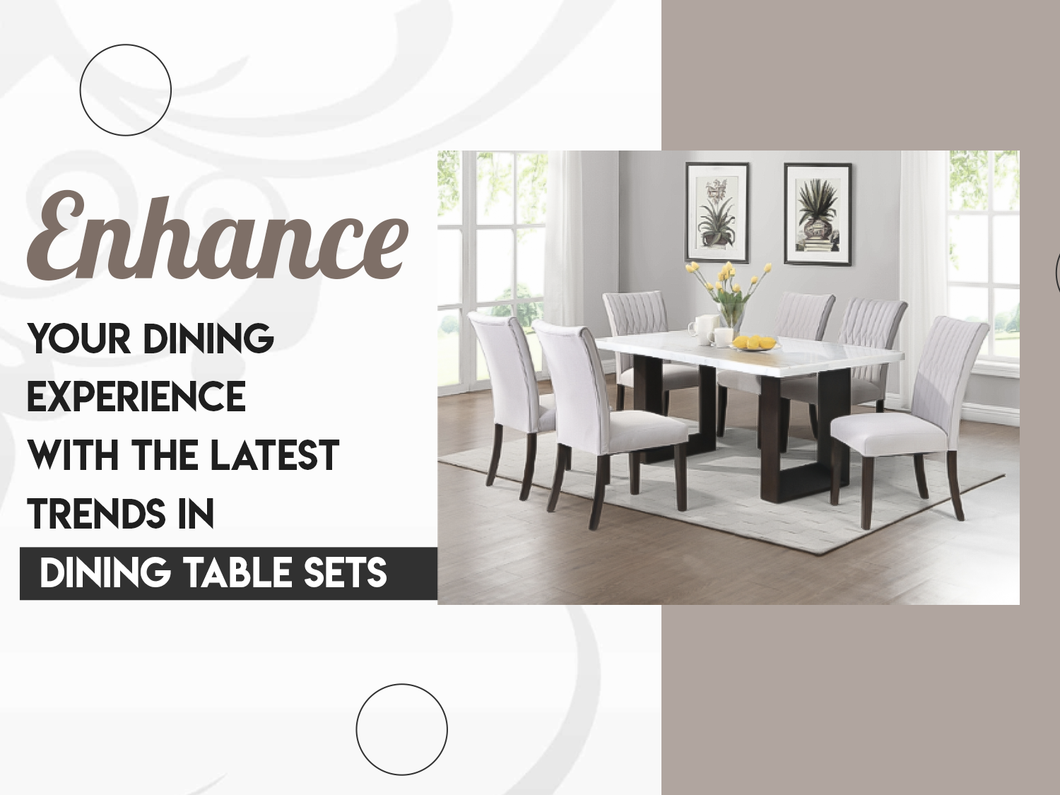 Enhance Your Dining Experience with the Latest Trends in Dining Table Sets
